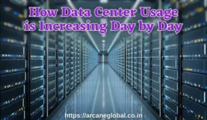 How Data Center Usage is Increasing Day by Day